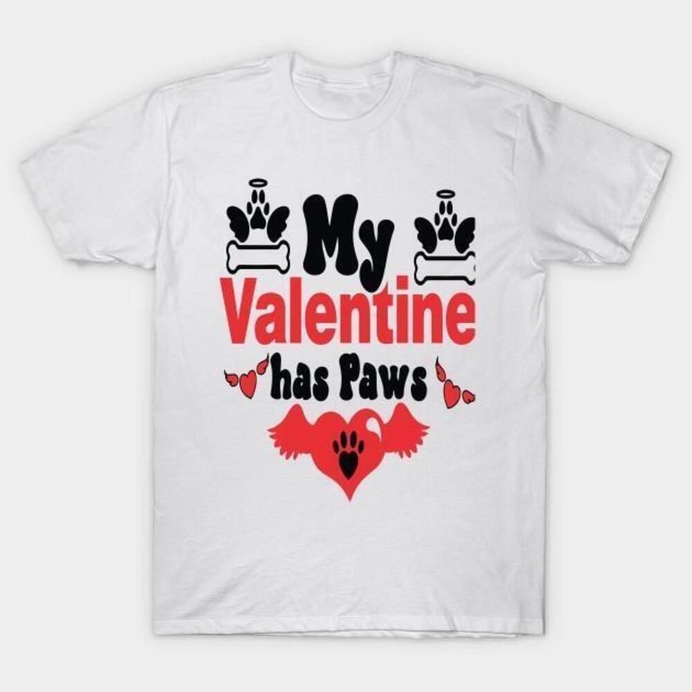 My Valentine Has Paws Tshirt